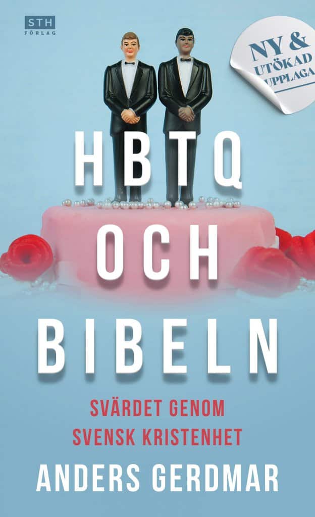 HBTQ och Bibeln : svärdet genom svensk kristenhet av Anders Gerdmar
