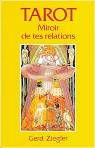 Crowley Tarot: Miroir de tes relations av Ziegler Gerd