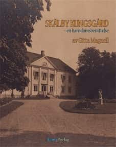 Skälby Kungsgård av Gitta Magnell