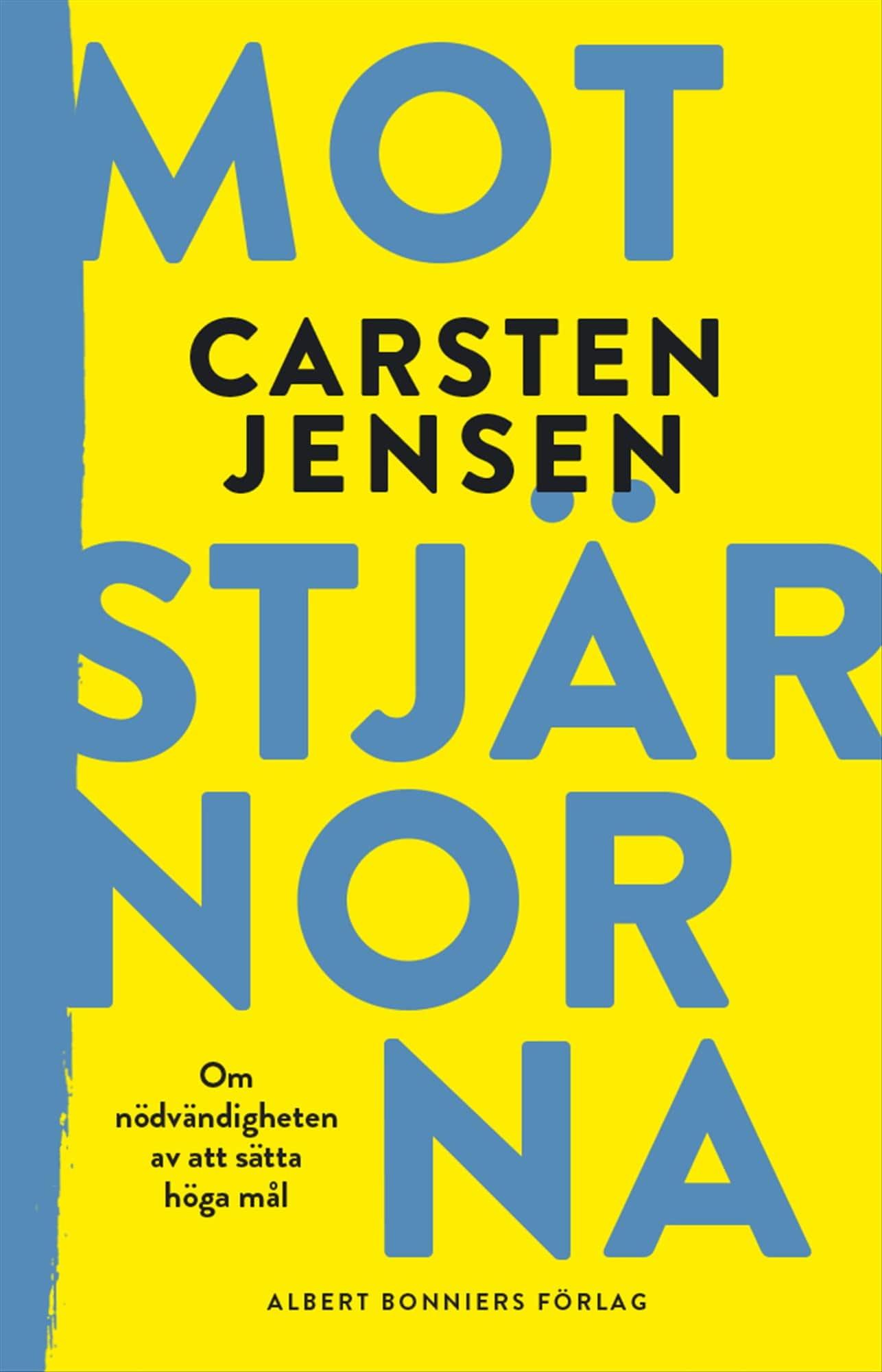 Mot stjärnorna av Carsten Jensen