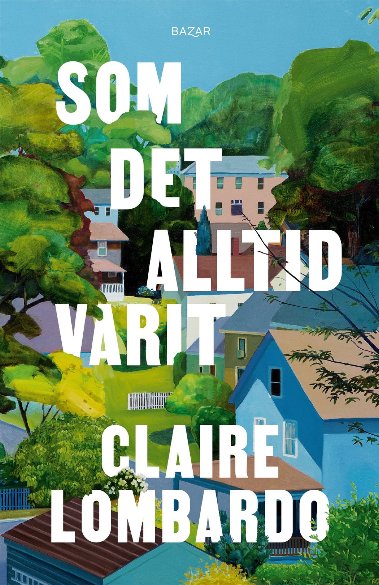 Som det alltid varit