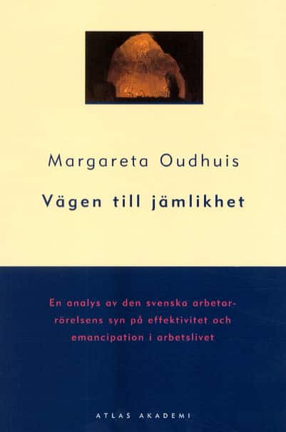 Vägen till jämlikhet av Margareta Oudhuis