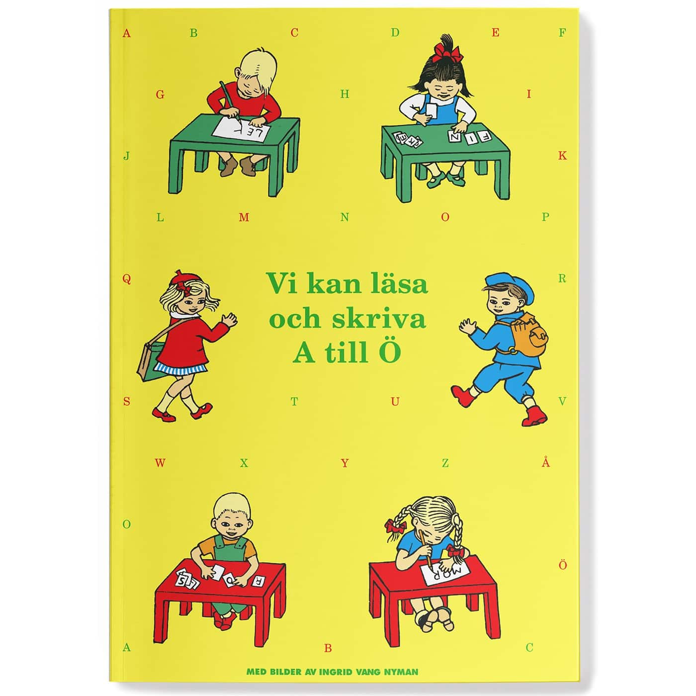 Vi kan läsa och skriva A till Ö av Ingrid Vang Nyman