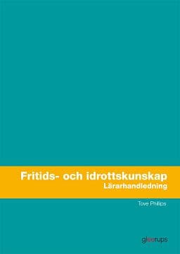 Fritids- och idrottskunskap, lärarhandledning