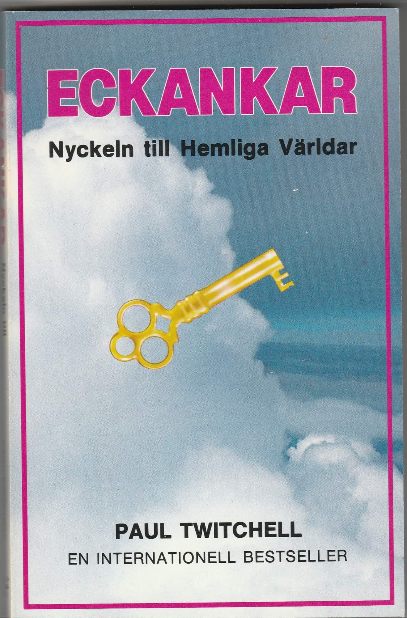 ECKANKAR Nyckeln till Hemliga Världar av Paul Twitchell