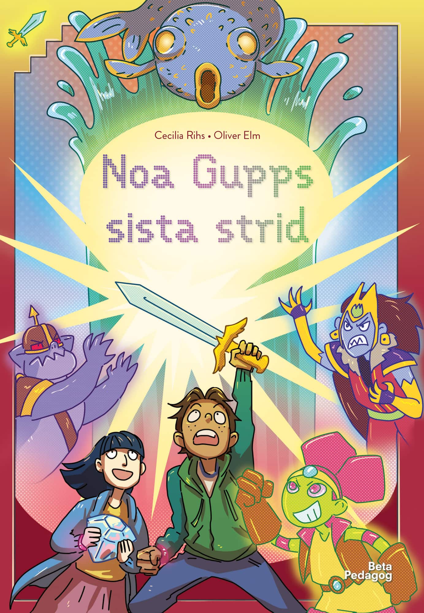 Noa Gupps sista strid av Cecilia Rihs