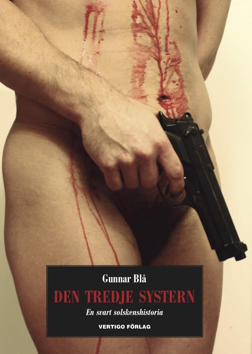 Den tredje systern av Gunnar (Carl-Michael Edenborg) Blå