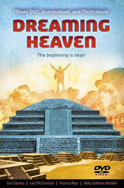 DREAMING HEAVEN: The Beginning Is Near!