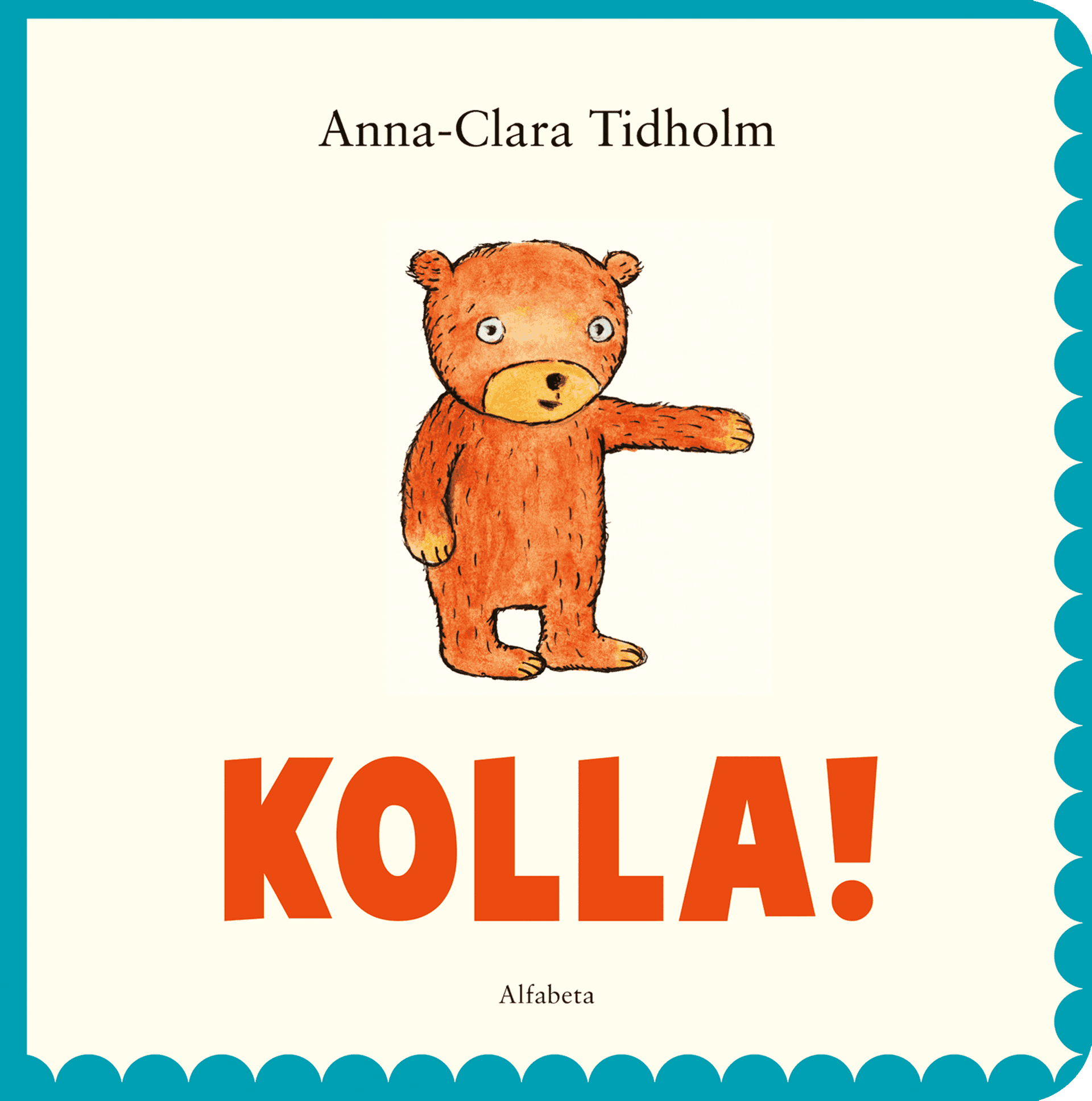 Kolla! av Anna-Clara Tidholm