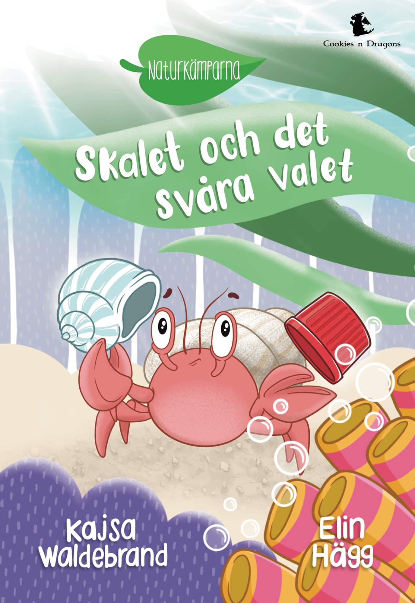 Skalet och det svåra valet av Kajsa Waldebrand