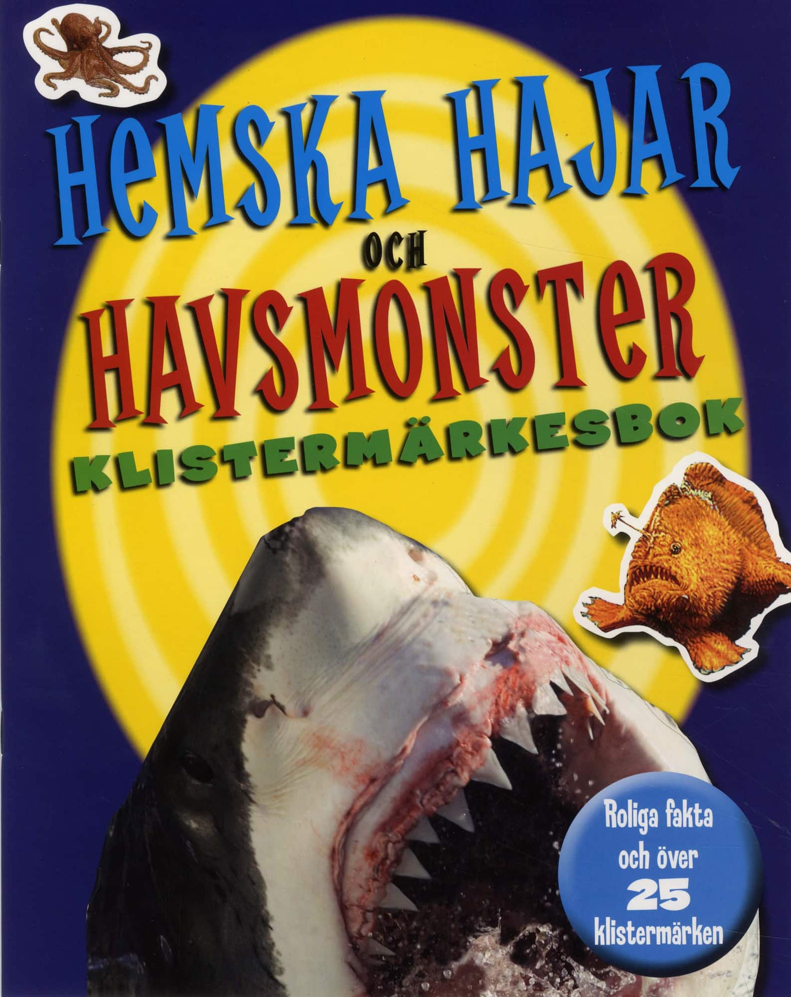 Hemska hajar och havsmonster klistermärkesbok av Rona Skene