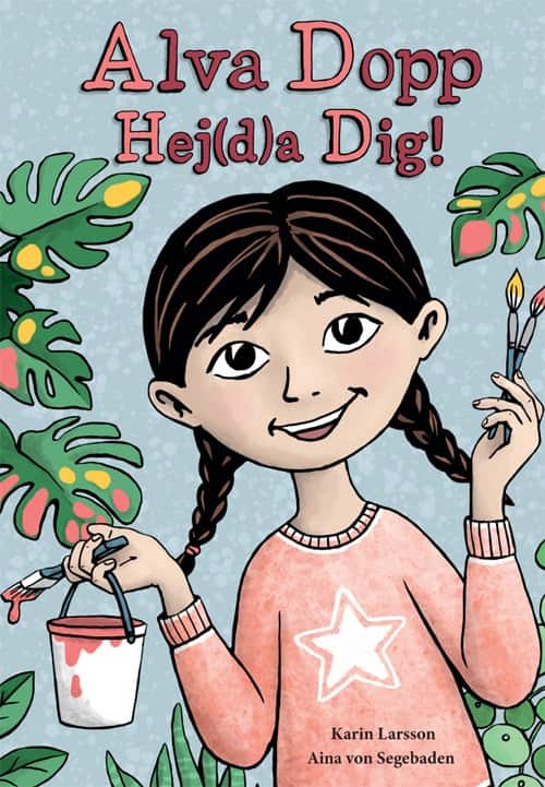 Alva Dopp Hej(d)a Dig! av Karin Larsson
