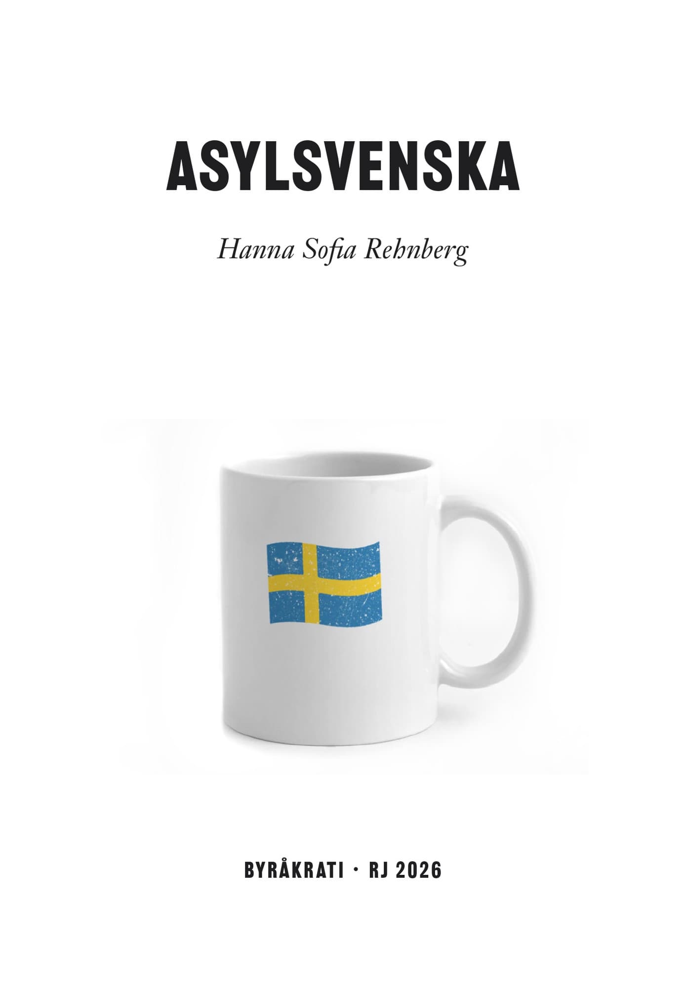 Asylsvenska (RJ 2026: Byråkrati)