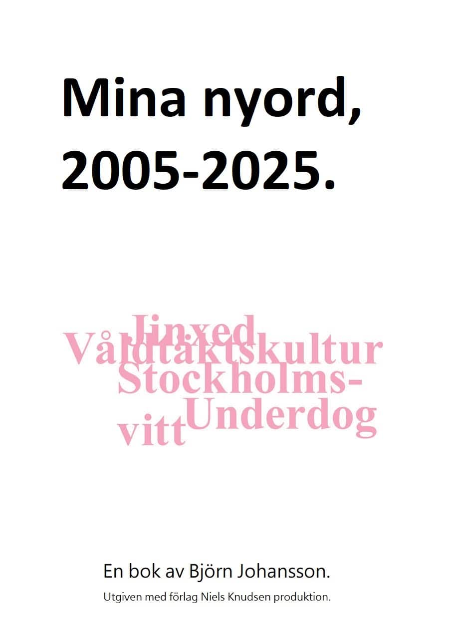 Mina nyord : 2005-2025 av Björn Johansson