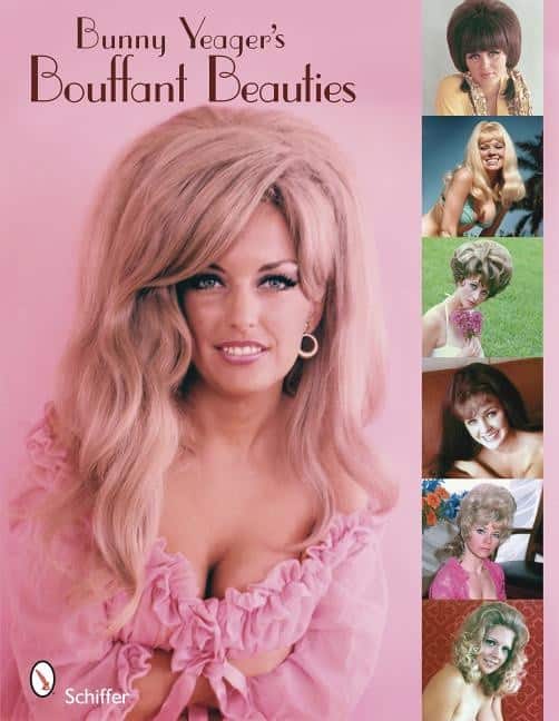 Bunny yeagers bouffant beauties - big-hair pin-up girls of the 60s & 70s av Bunny Yeager