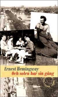 Och solen har sin gång av Ernest Hemingway