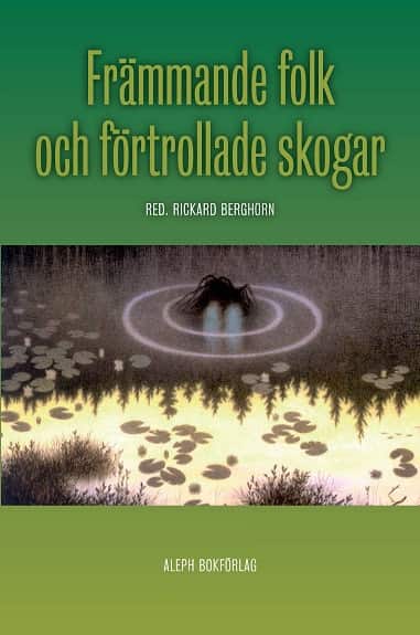Främmande folk och förtrollade skogar : trolska berättelser av E. T. A. Hoffmann
