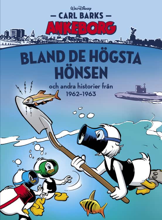 Bland de högsta hönsen och andra historier från 1962-1963 av P. A. Westrin