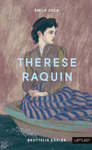 Therese Raquin (lättläst) av Émile Zola