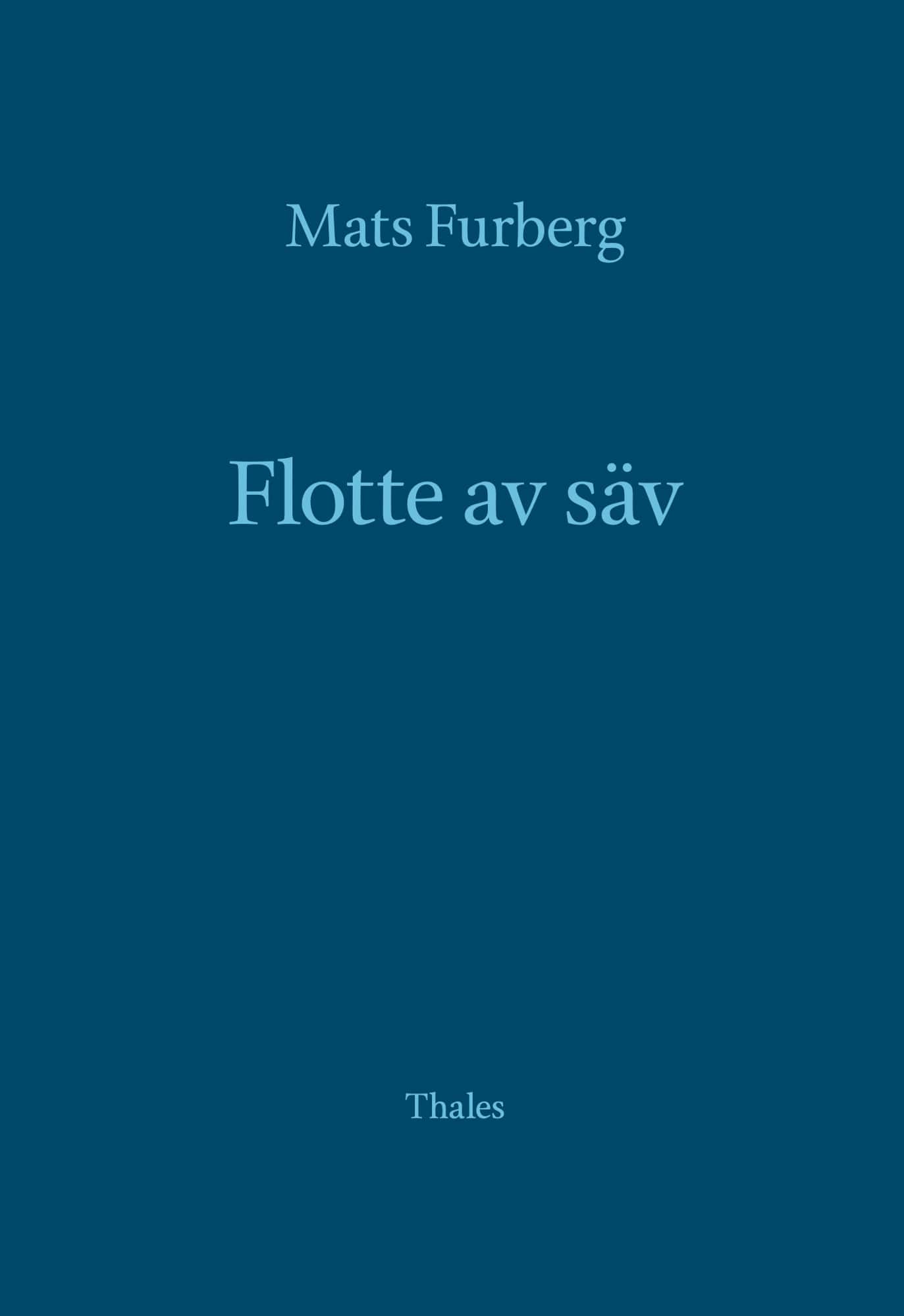 Flotte av säv av Mats Furberg