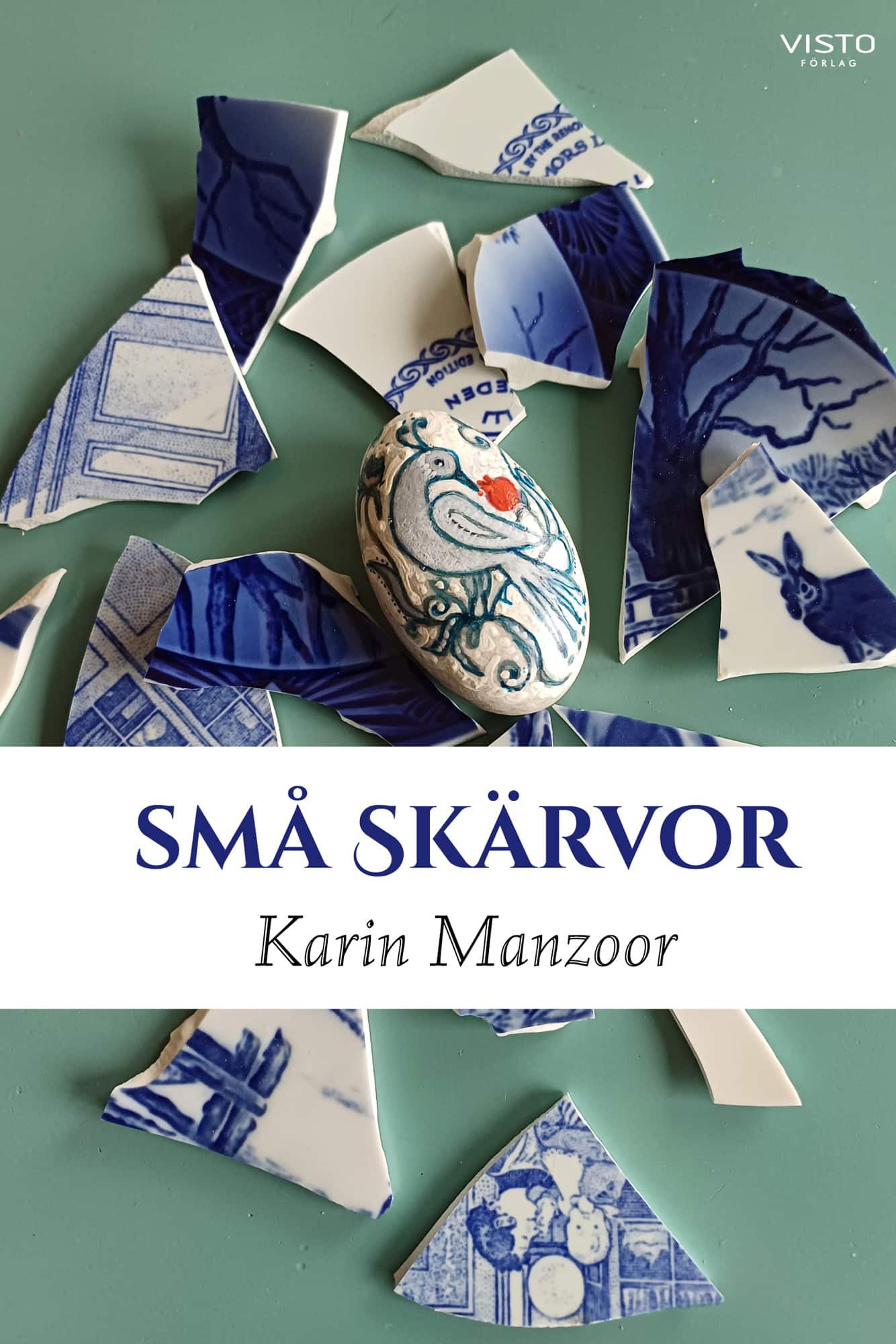 Små skärvor av Karin Manzoor