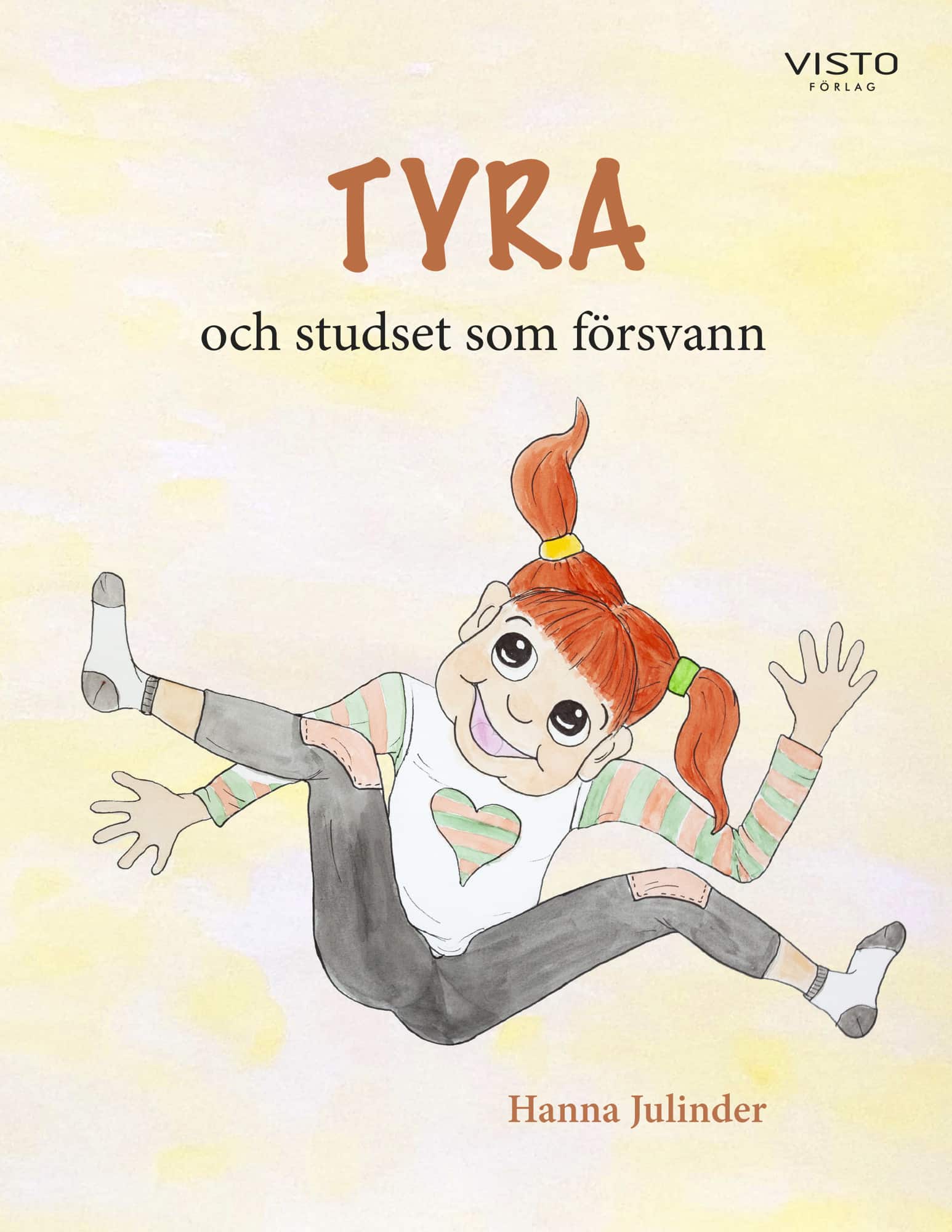 Tyra och studset som försvann av Hanna Julinder