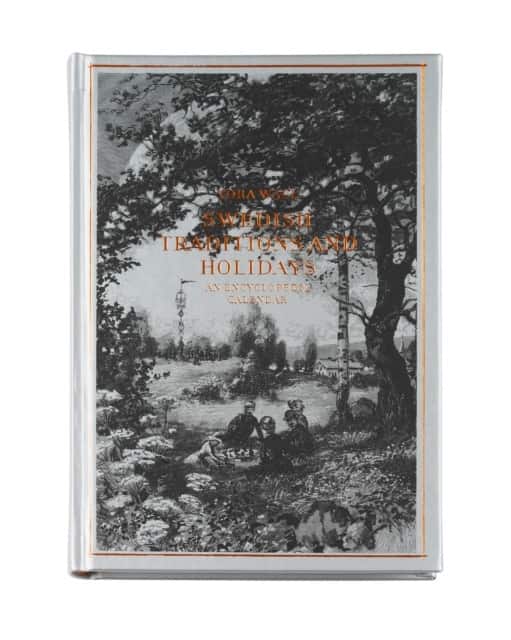 Swedish traditions and holidays : an encyclopedic calender av Tora Wall