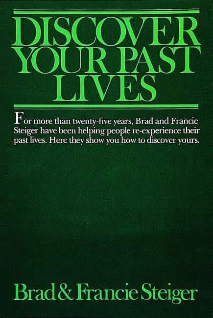 Discover Your Past Lives av Brad Steiger