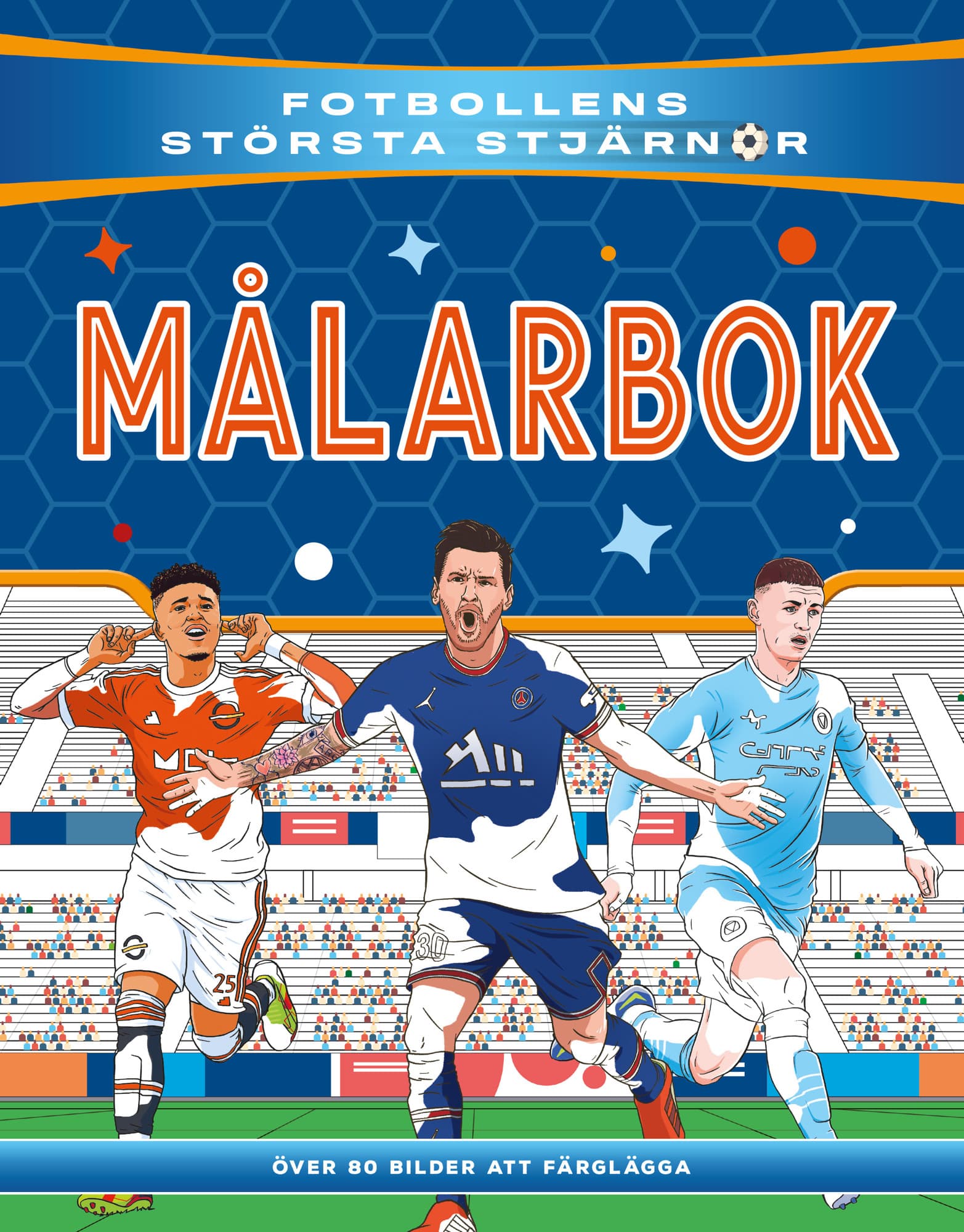 Fotbollens största stjärnor målarbok
