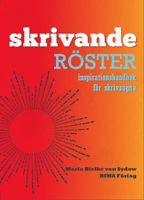 Skrivande röster : inspirationshandbok för skrivsugna