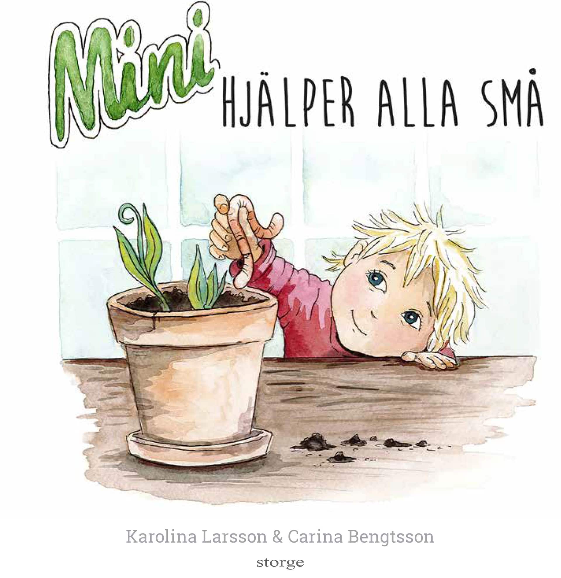 Mini hjälper alla små av Karolina Larsson