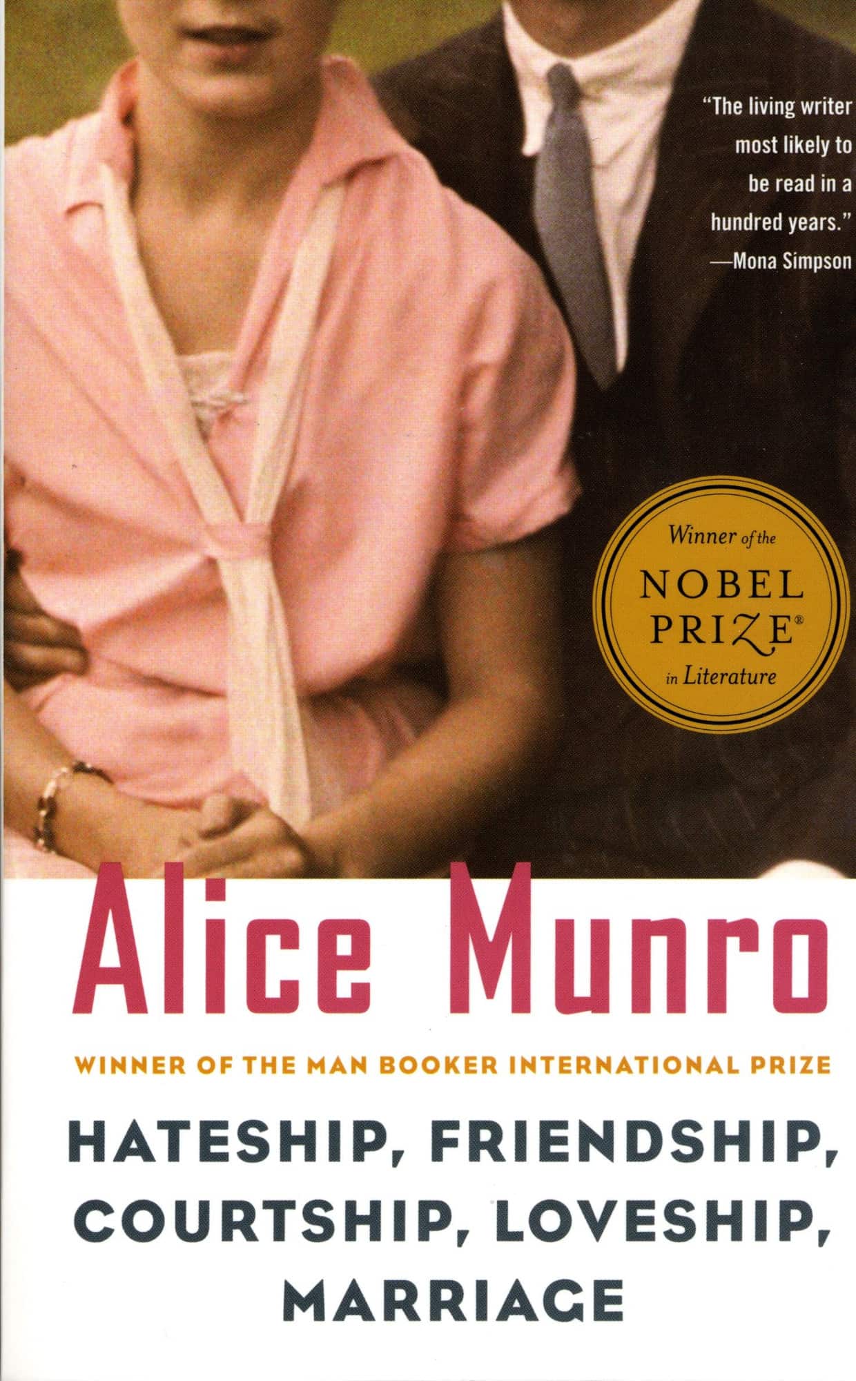 Hateship, Friendship, Courtship, Loveship, Marriage: Stories av Alice Munro