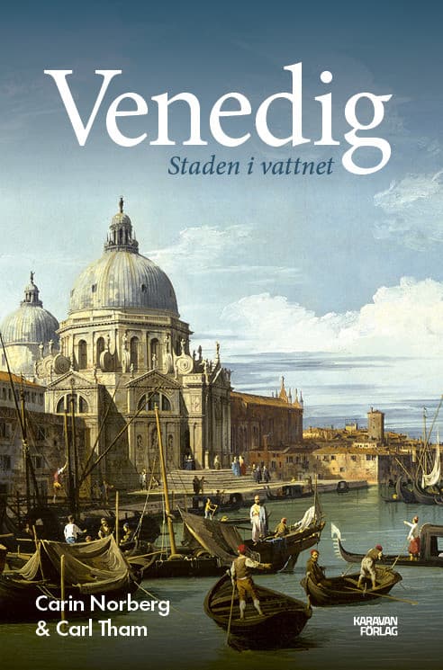 Venedig : staden i vattnet