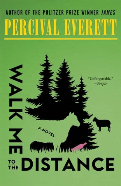 Walk Me to the Distance av Percival Everett