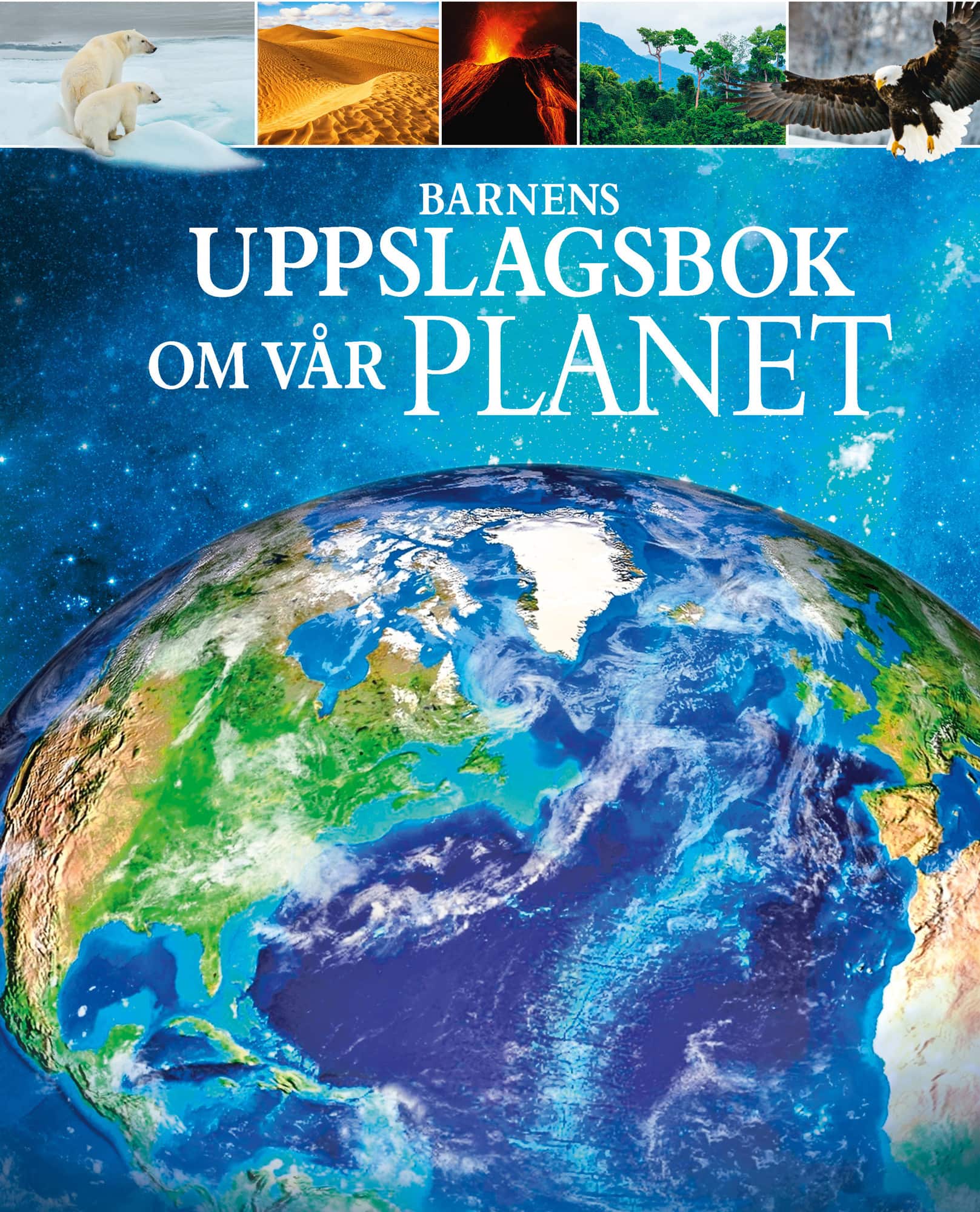 Barnens uppslagsbok om Vår planet av Clare Hibbert