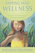 Tapping Into Wellness av Kathilyn Solomon