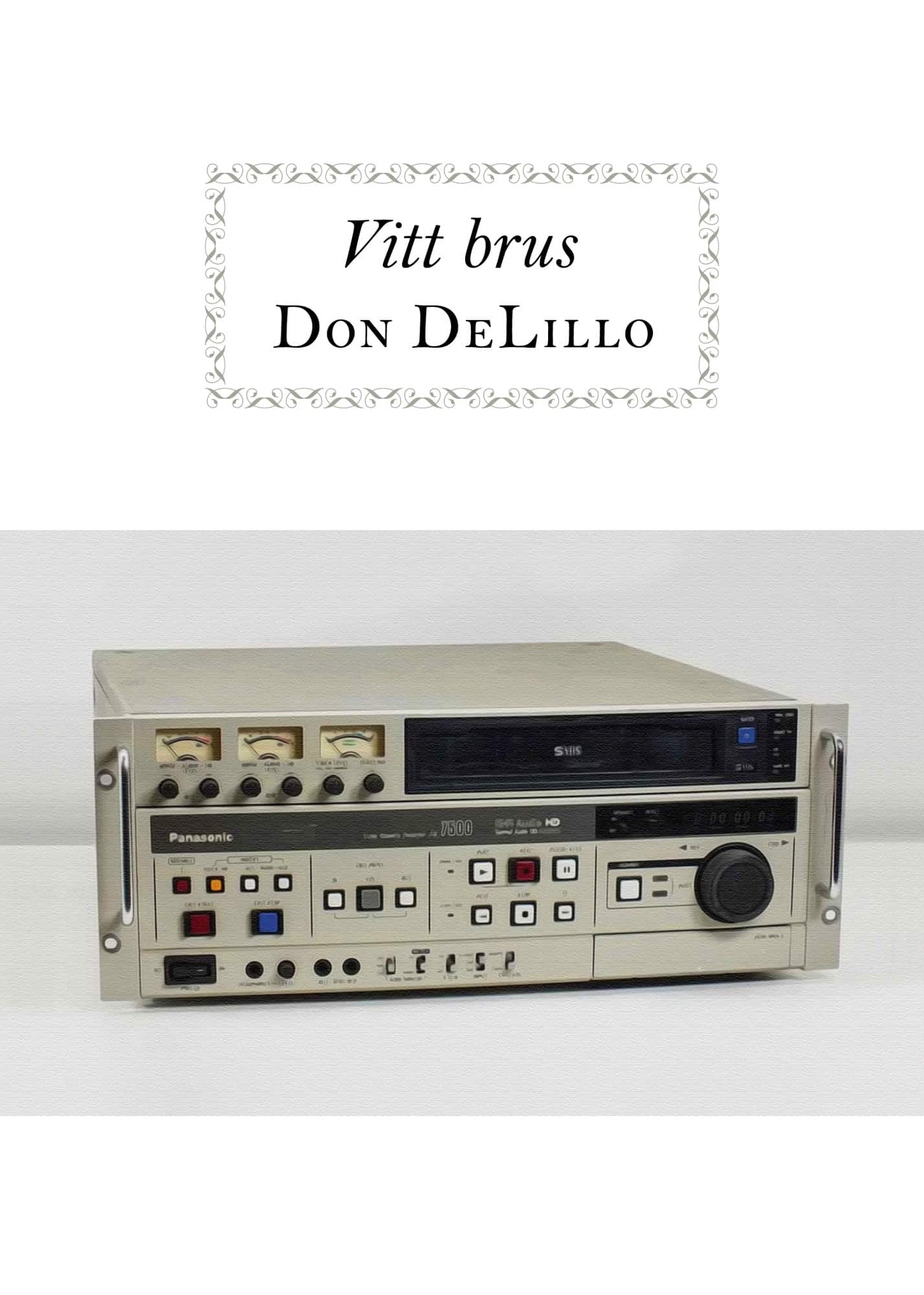 Vitt brus av Don DeLillo