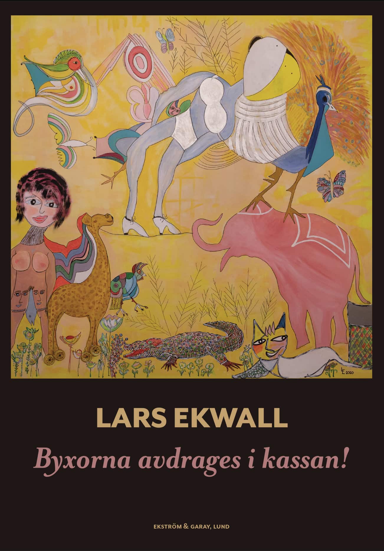 Byxorna avdrages i kassan av Lars Ekwall