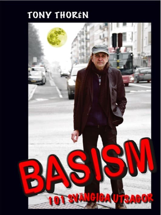 Basism : 101 svängiga utsagor