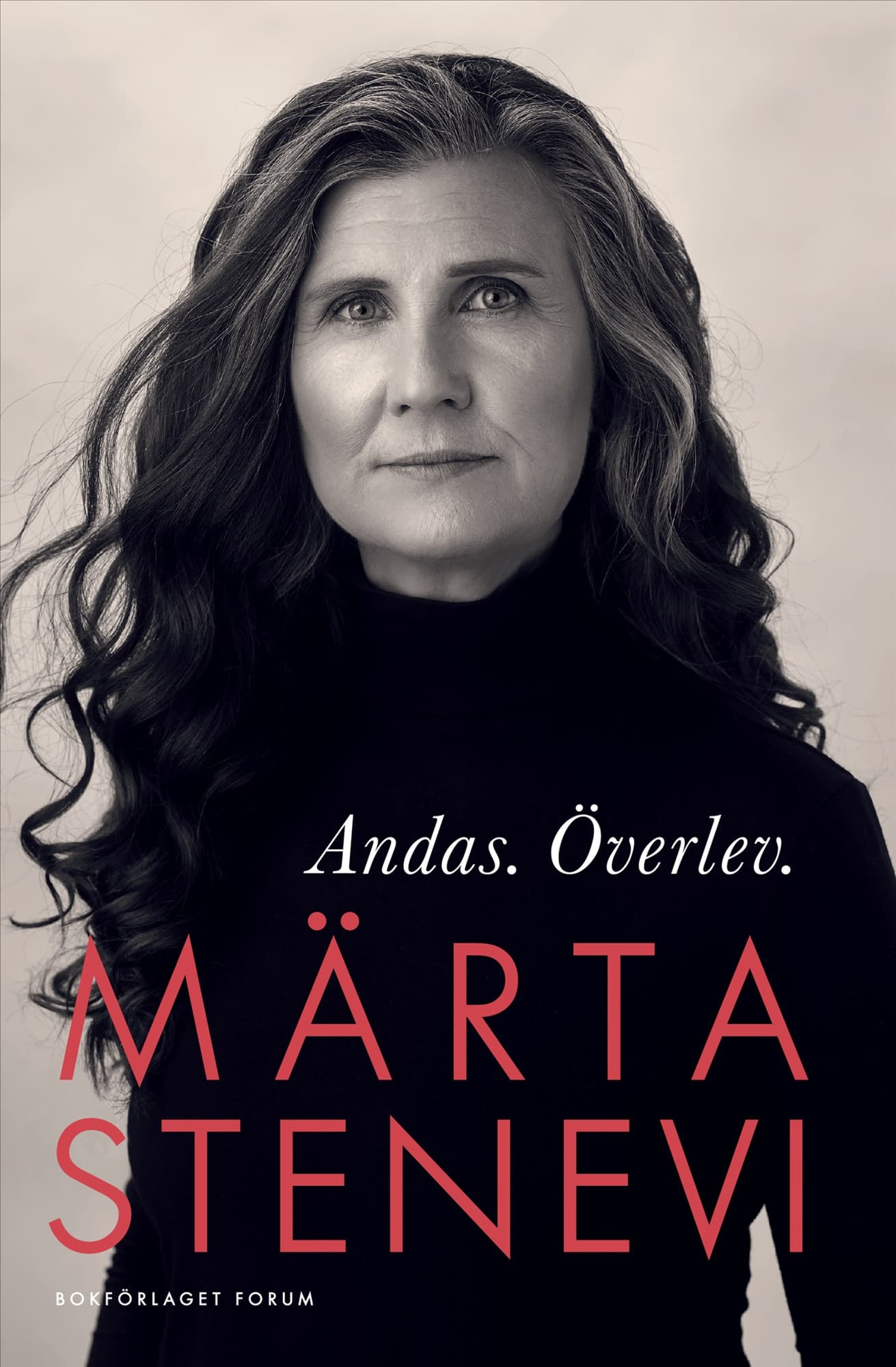 Andas. Överlev.