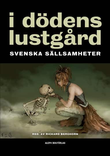 I dödens lustgård : svenska sällsamheter av Bram Stoker