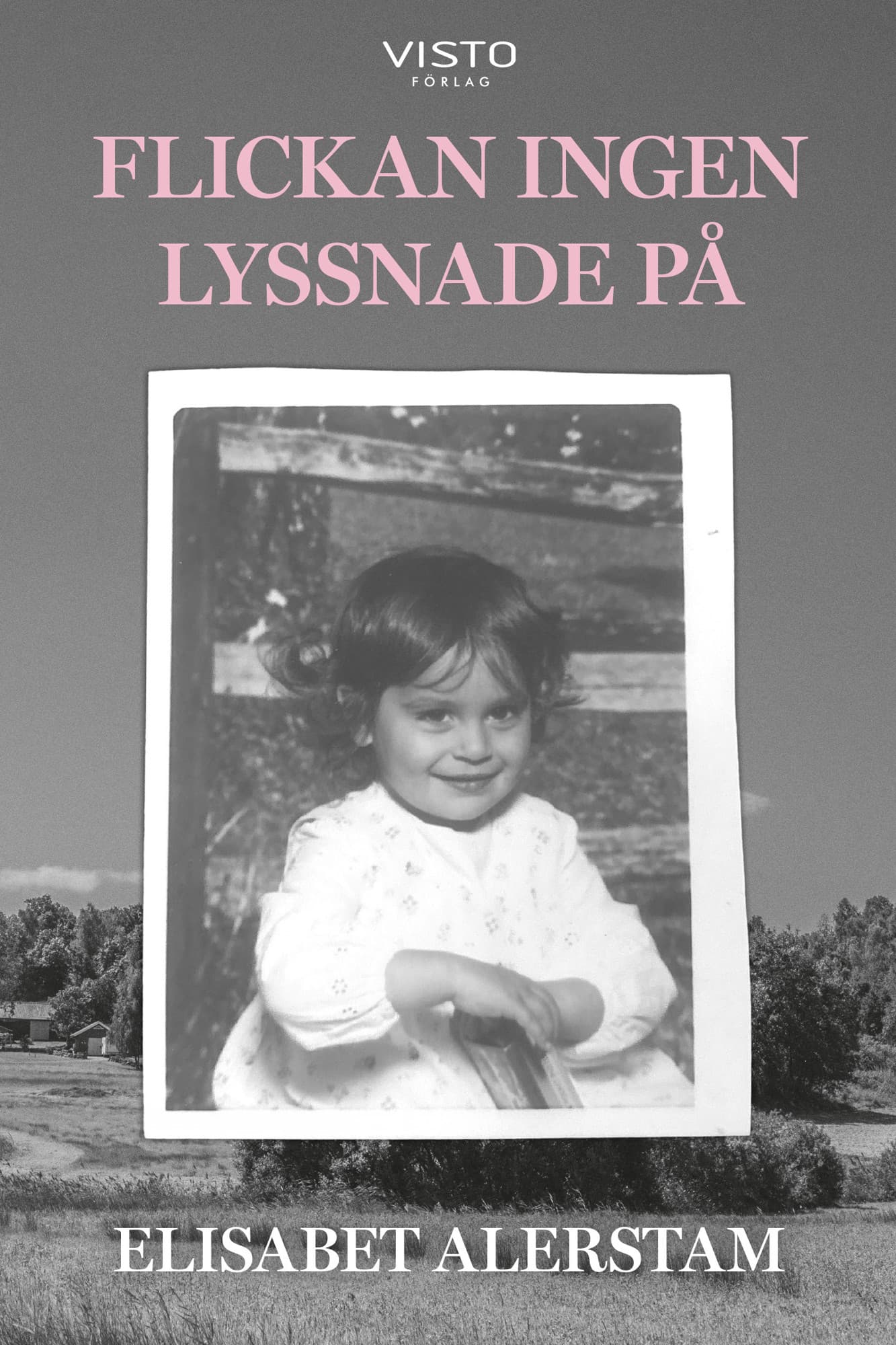 Flickan ingen lyssnade på