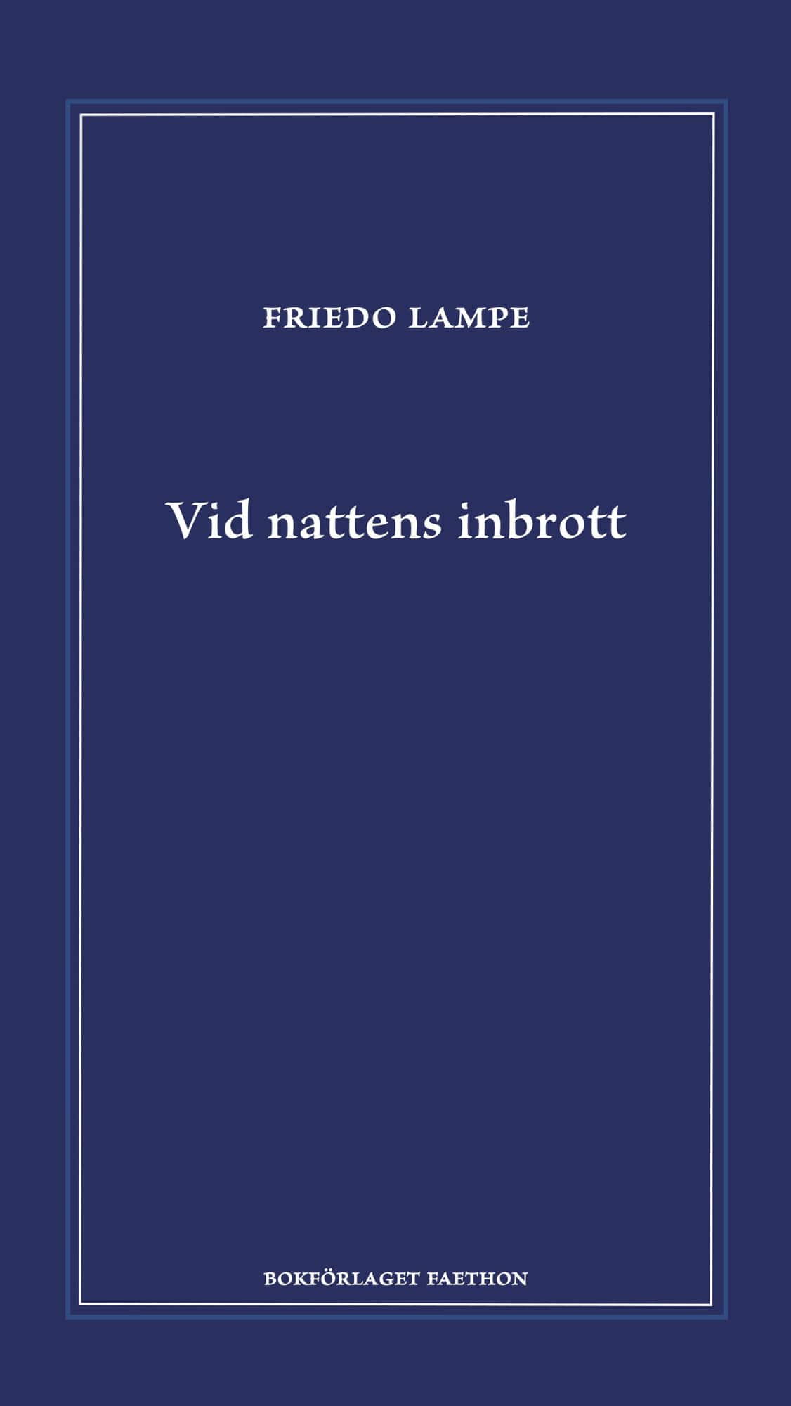 Vid nattens inbrott av Friedo Lampe