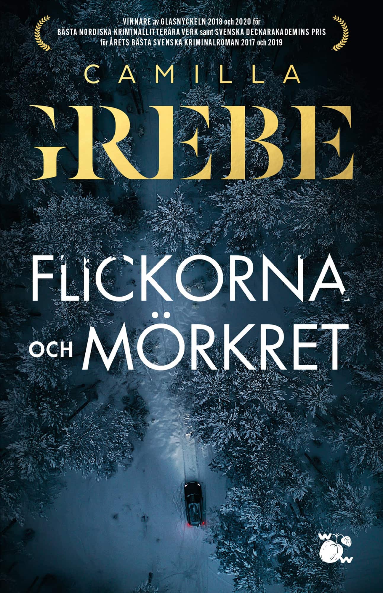 Flickorna och Mörkret av Camilla Grebe