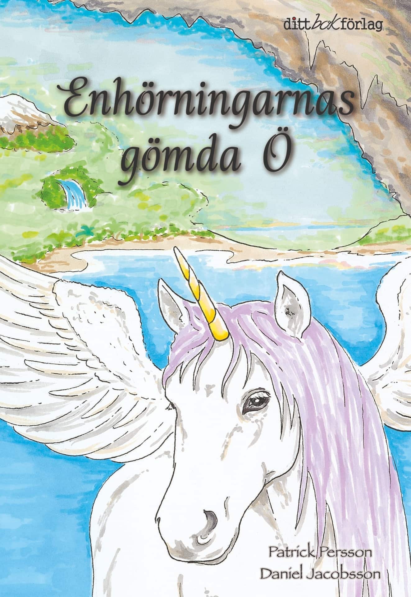 Enhörningarnas gömda Ö av Patrick Persson