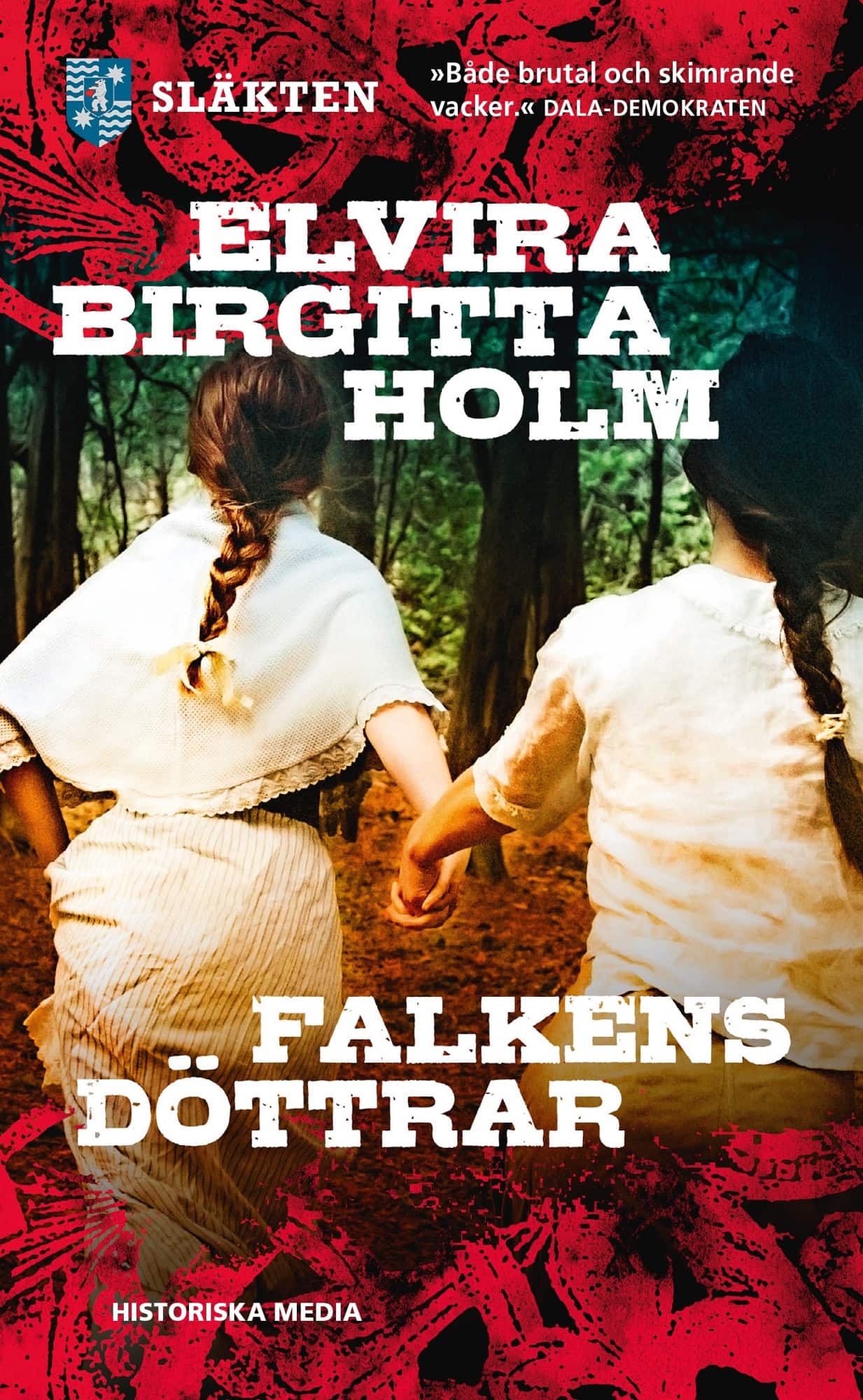 Falkens döttrar av Elvira Birgitta Holm