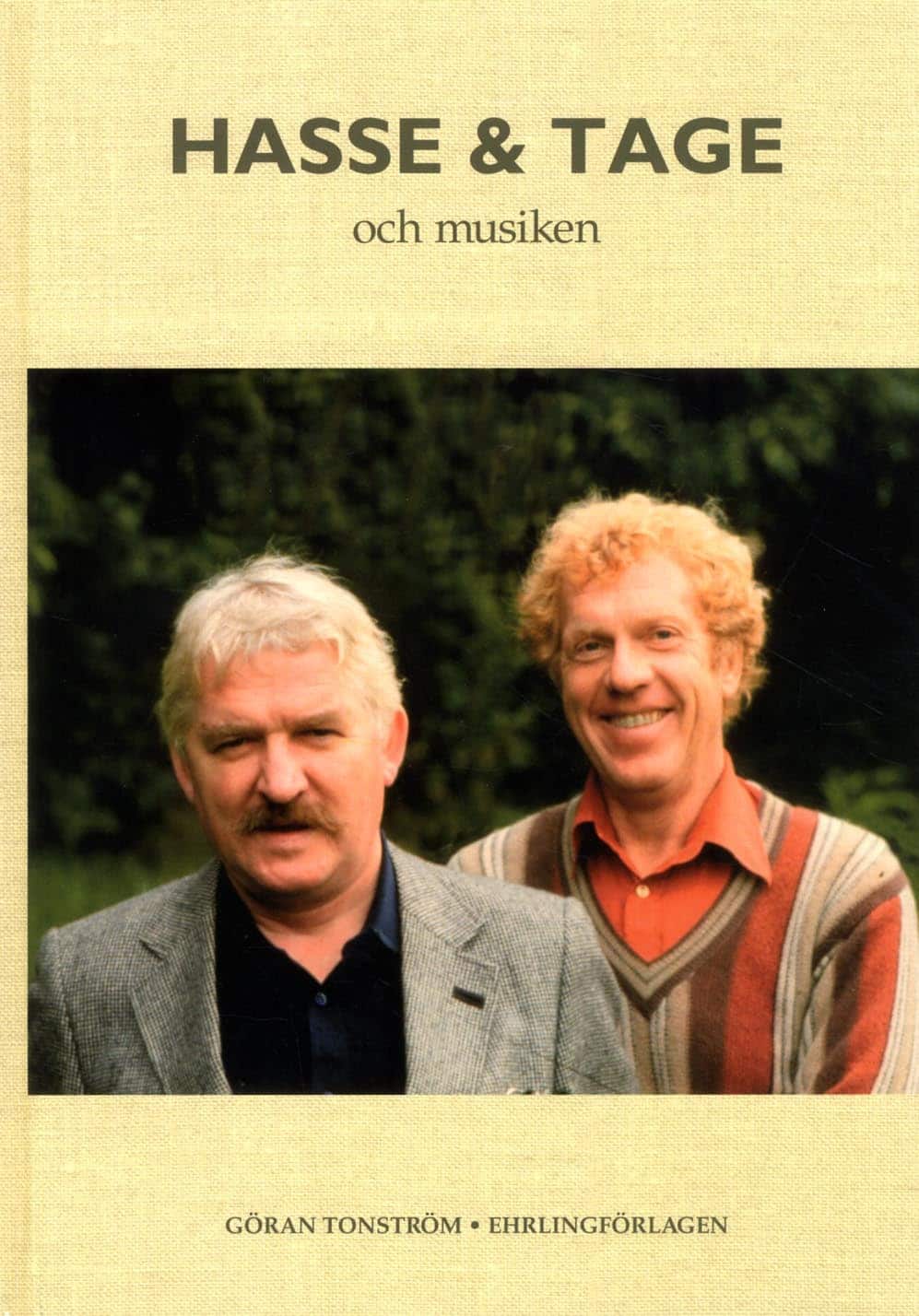 Hasse & Tage och musiken av Göran Tonström
