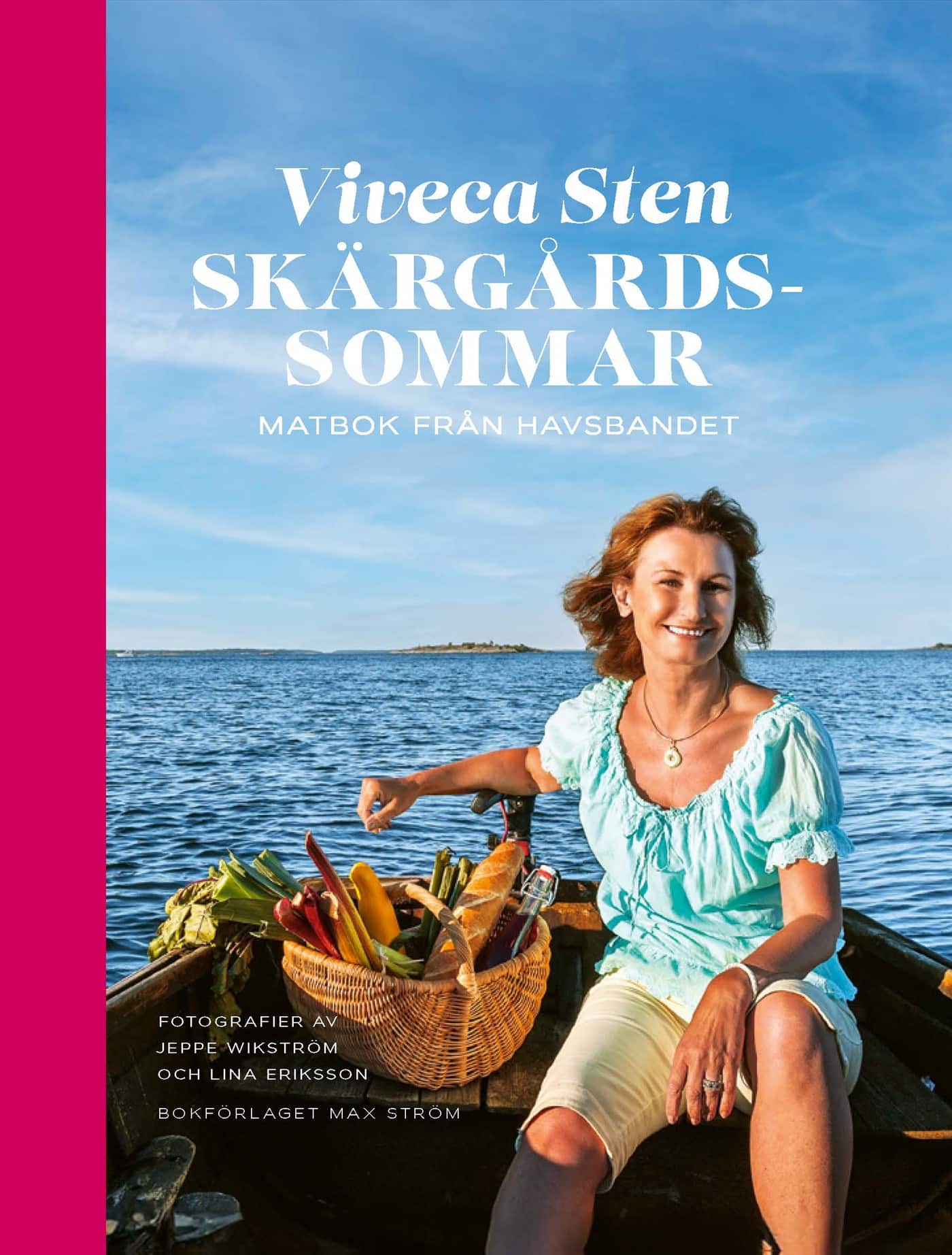 Skärgårdssommar : matbok från havsbandet av Viveca Sten
