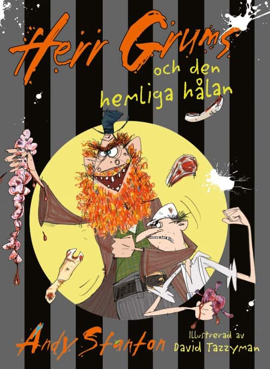 Herr Grums och den hemliga hålan av Andy Stanton