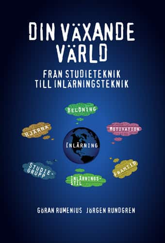 Din växande värld : från studieteknik till inlärningsteknik av Jörgen Rundgren
